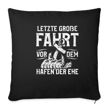 Hafen der Ehe Hochzeit Verlobung JGA Anker Wellen - Sofakissenbezug 45 x 45 cm - Schwarz - Vorne