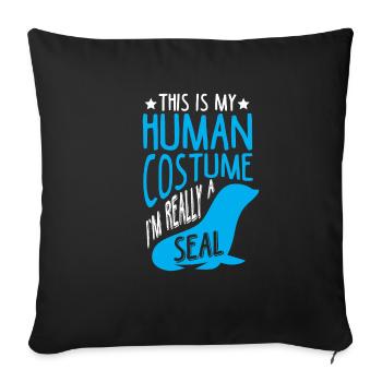 Funny Seal Zoo Animal Seal Saying Costume - Sofa pillowcase 17,3'' x 17,3'' (45 x 45 cm) - black - Front