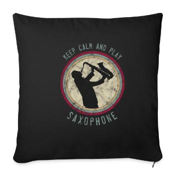 Saxophon Spieler Keep Calm Saxofon Musiker - Sofakissenbezug 45 x 45 cm - Schwarz - Vorne