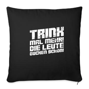 Buvez plus de gens regardent! - Housse de coussin décorative 45 x 45 cm - noir - Devant