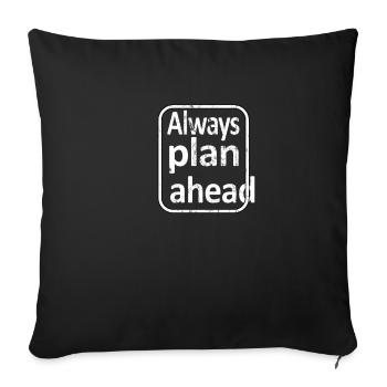 Le plan ahead d’Alway - Housse de coussin décorative 45 x 45 cm - noir - Devant