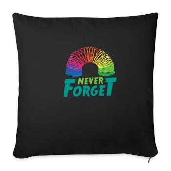 90s Never Forget Regenbogen Spielzeug Humor - Sofakissenbezug 45 x 45 cm - Schwarz - Vorne