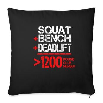 1200 Pound Club Member - Bodybuilder Powerlifter - Sofa pillowcase 17,3'' x 17,3'' (45 x 45 cm) - black - Front