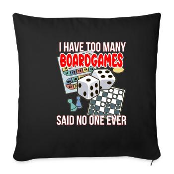 Board game Funny saying board game - Sofa pillowcase 17,3'' x 17,3'' (45 x 45 cm) - black - Front