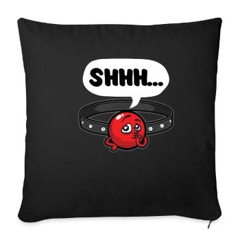 BALL GAG HUMOR Funny gag BDSM joke dirty - Sofa pillowcase 17,3'' x 17,3'' (45 x 45 cm) - black - Front