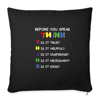 First think, then speak Positive person Geschen - Sofa pillowcase 17,3'' x 17,3'' (45 x 45 cm) - black - Front
