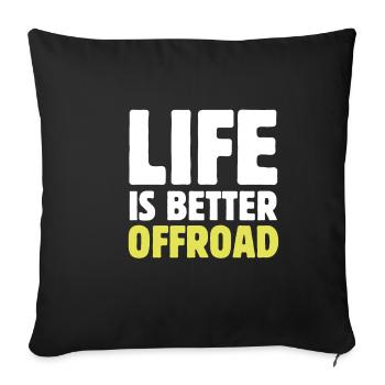 Rock Crawler Life is Better Off-Road Gros pneus Mot - Housse de coussin décorative 45 x 45 cm - noir - Devant