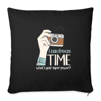 Drôle de photographe je peux geler le temps - Housse de coussin décorative 45 x 45 cm - noir - Devant