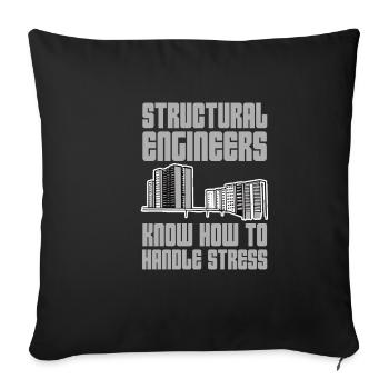 Structural Engineers Know How To Handle Stress 6 - Sofa pillowcase 17,3'' x 17,3'' (45 x 45 cm) - black - Front