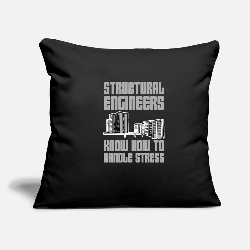 Structural Engineers Know How To Handle Stress 6 Sofa pillowcase 17,3'' x 17,3'' (45 x 45 cm)