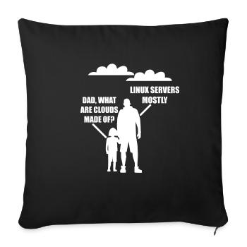 Papa What Are Clouds Made of Linux Servers Mostly 4 - Housse de coussin décorative 45 x 45 cm - noir - Devant