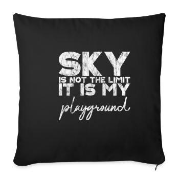 Sky is not the limit, it is my playground 3 - Sofa pillowcase 17,3'' x 17,3'' (45 x 45 cm) - black - Front