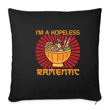 i'm a hopeless ramentic - Hoffnungslos Ramentisch - Sofakissenbezug 45 x 45 cm - Schwarz - Vorne
