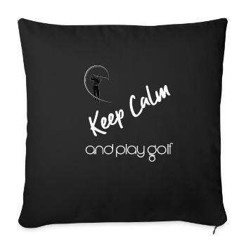 Restez calme et jouez au golf - Cadeau golfeur - Housse de coussin décorative 45 x 45 cm - noir - Devant
