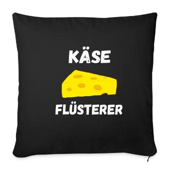 Käse Flüsterer Löchriger Käse Gouda Edamer - Sofakissenbezug 45 x 45 cm - Schwarz - Vorne