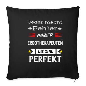 Ergotherapeuten Physios Therapeuten Ergotherapeut - Sofakissenbezug 45 x 45 cm - Schwarz - Vorne