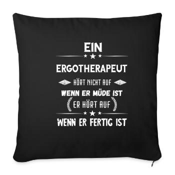 Ergotherapeut Ergotherapie Medizin Physios Therape - Sofakissenbezug 45 x 45 cm - Schwarz - Vorne