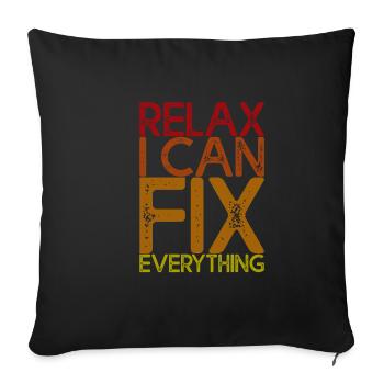 Détendez-vous, je peux tout réparer 4 - Housse de coussin décorative 45 x 45 cm - noir - Devant