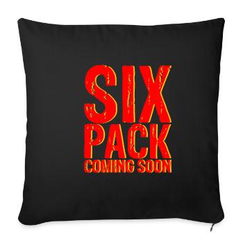 Six Pack Coming Soon 17 - Sofakissenbezug 45 x 45 cm - Schwarz - Vorne