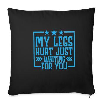 J’ai mal aux jambes juste en t’attendant 8 - Housse de coussin décorative 45 x 45 cm - noir - Devant