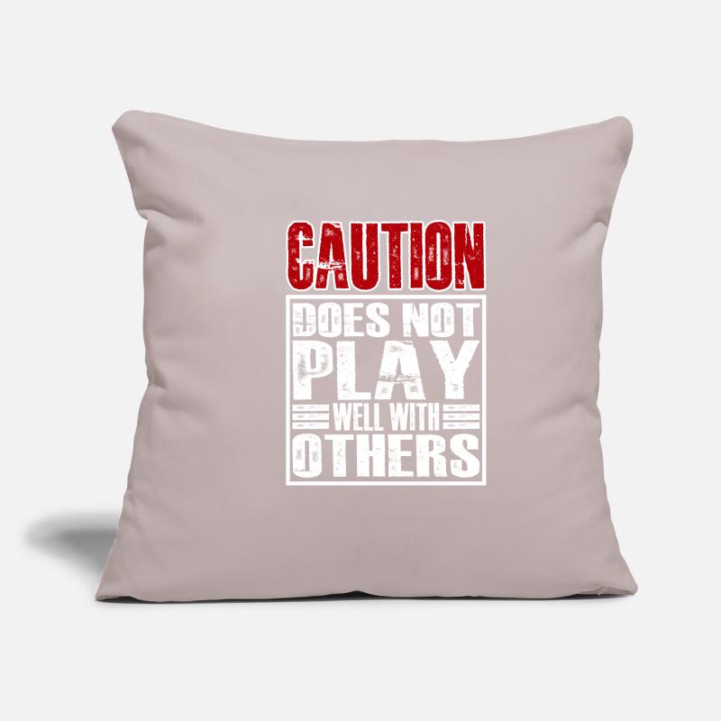Caution does not play well with others 28 Sofa pillowcase 17,3'' x 17,3'' (45 x 45 cm)