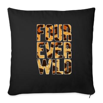Four Ever Wild 27 - Sofakissenbezug 45 x 45 cm - Schwarz - Vorne