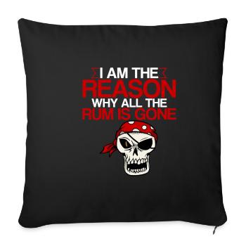 I Am The Reason Why All The Rum Is Gone 2 - Sofa pillowcase 17,3'' x 17,3'' (45 x 45 cm) - black - Front