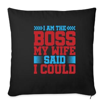 Je suis le patron - Ma femme a dit que je pouvais avoir 5 ans - Housse de coussin décorative 45 x 45 cm - noir - Devant