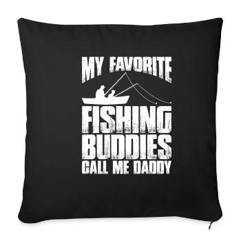 My Favorite Fishing Buddies Call Me Daddy 2 - Sofa pillowcase 17,3'' x 17,3'' (45 x 45 cm) - black - Front