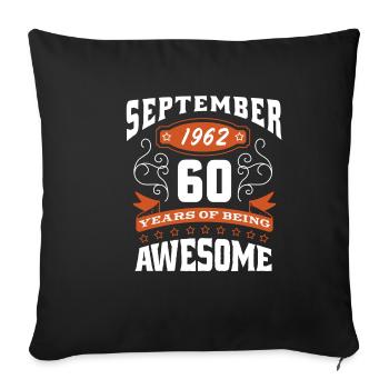 Septembre 1962 - cadeau du 60e anniversaire. Génial. - Housse de coussin décorative 45 x 45 cm - noir - Devant