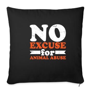 Aucune excuse pour la maltraitance animale 6 - Housse de coussin décorative 45 x 45 cm - noir - Devant