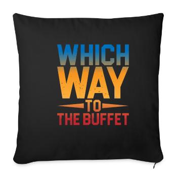 Which Way To The Buffet 12 - Sofakissenbezug 45 x 45 cm - Schwarz - Vorne