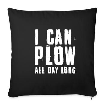 Je peux labourer toute la journée - Housse de coussin décorative 45 x 45 cm - noir - Devant
