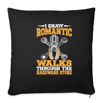Enjoy Romantic Walks Through The Hardware Store15 - Sofa pillowcase 17,3'' x 17,3'' (45 x 45 cm) - black - Front