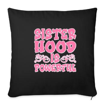 Sisterhood is Powerful 12 - Sofakissenbezug 45 x 45 cm - Schwarz - Vorne