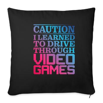 Attention J’ai appris à conduire à travers les jeux vidéo - Housse de coussin décorative 45 x 45 cm - noir - Devant