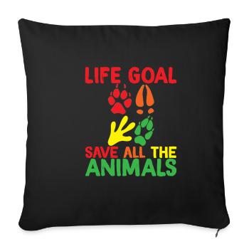 Life Goal, Save All The Animals 2 - Sofa pillowcase 17,3'' x 17,3'' (45 x 45 cm) - black - Front