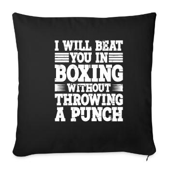 Vous battra en boxe sans lancer un coup de poing 2 - Housse de coussin décorative 45 x 45 cm - noir - Devant