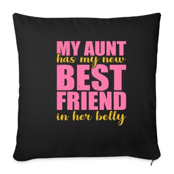 Ma tante a ma nouvelle meilleure amie dans le ventre 2 - Housse de coussin décorative 45 x 45 cm - noir - Devant