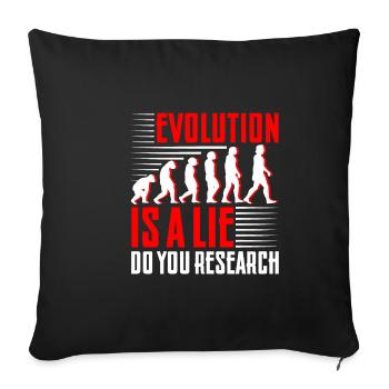 Evolution Is A Lie, Do Your Research 4 - Sofakissenbezug 45 x 45 cm - Schwarz - Vorne