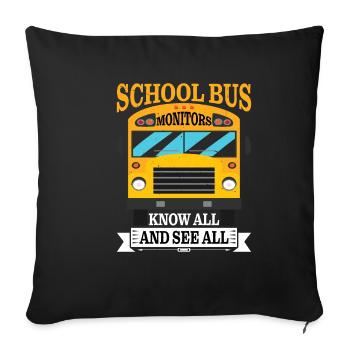 Moniteurs d’autobus scolaires, tout savoir et voir tous les 8 - Housse de coussin décorative 45 x 45 cm - noir - Devant
