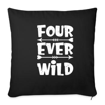 Four Ever Wild 36 - Sofakissenbezug 45 x 45 cm - Schwarz - Vorne