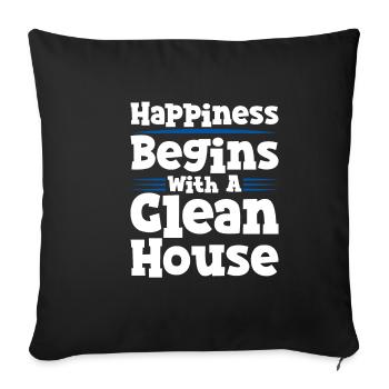 Happiness Begins With A Clean House 4 - Sofa pillowcase 17,3'' x 17,3'' (45 x 45 cm) - black - Front