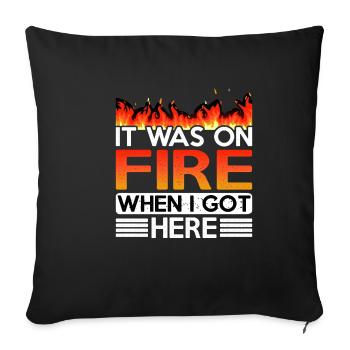 It Was On Fire When I Got Here 5 - Sofakissenbezug 45 x 45 cm - Schwarz - Vorne