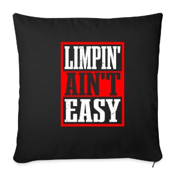 Limpin' Ain't Easy 21 - Sofa pillowcase 17,3'' x 17,3'' (45 x 45 cm) - black - Front