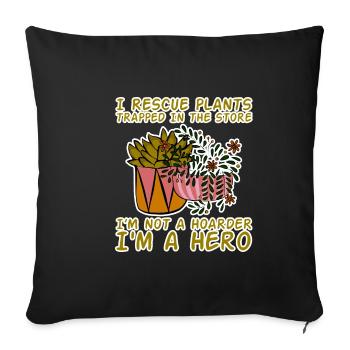 I Rescue Plants Trapped In The Store 4 - Sofa pillowcase 17,3'' x 17,3'' (45 x 45 cm) - black - Front