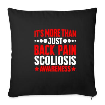 It's More Than Just Back Pain, Scoliosis 6 - Sofakissenbezug 45 x 45 cm - Schwarz - Vorne