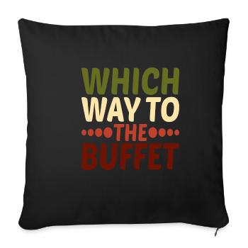Which Way To The Buffet 19 - Sofakissenbezug 45 x 45 cm - Schwarz - Vorne
