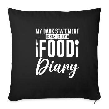 Mon relevé bancaire est essentiellement un journal alimentaire 4 - Housse de coussin décorative 45 x 45 cm - noir - Devant
