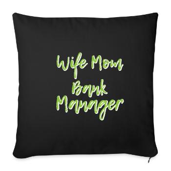 Épouse Maman Directeur de banque 4 - Housse de coussin décorative 45 x 45 cm - noir - Devant
